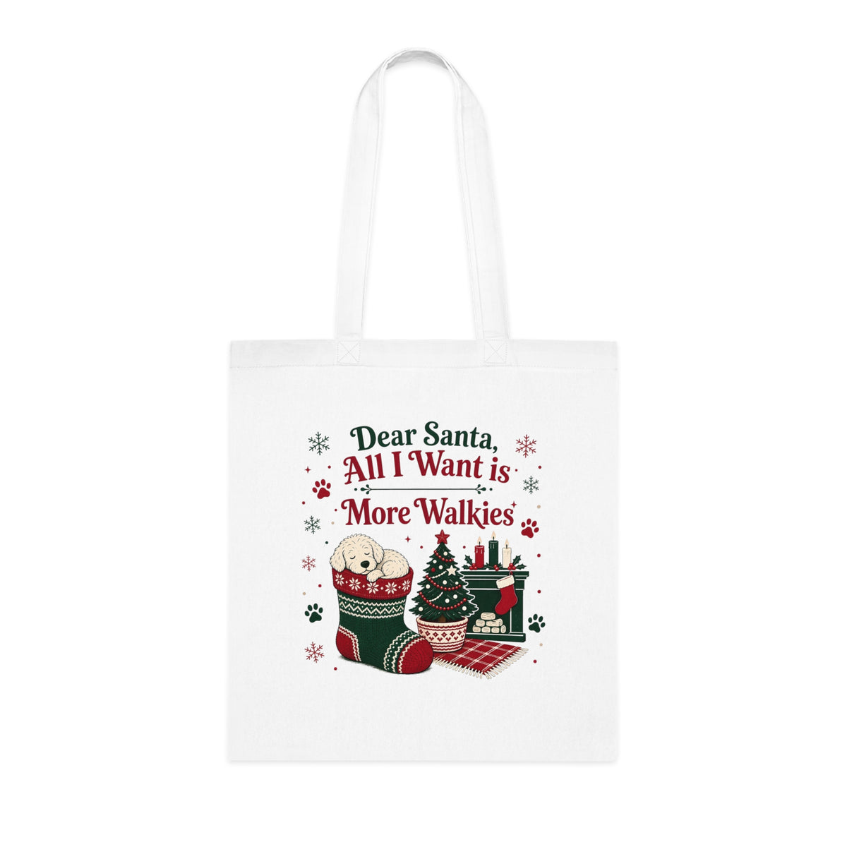 Dear Santa All I Want is More Walkies Tote Bag – Dog Lover Christmas Gift